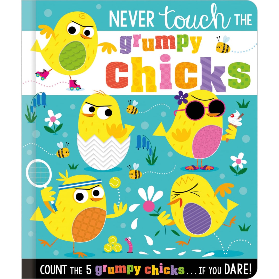Never Touch the - Grumpy Chicks Book